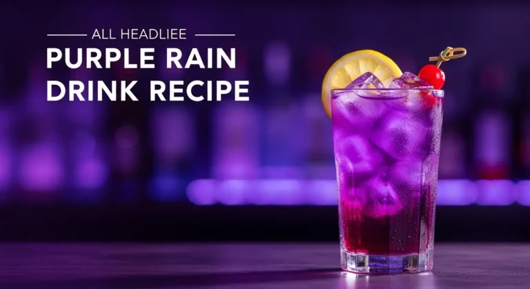 Purple Rain Drink Recipe: Easy, Fruity Party Cocktail 2026